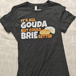 It's All Gouda But Could Brie Better Heather Gray Women's Short Sleeve T-shirt